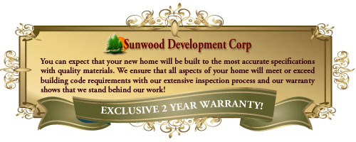 Sunwood Development 2 Year New Home Warranty