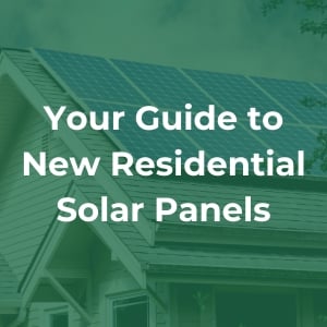 Your Guide to Residential Solar Panels by Sunwood Development.jpg