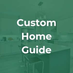 Custom Home Guide eBook | Sunwood Development